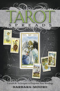 Tarot Spreads   Author: Barbara Moore