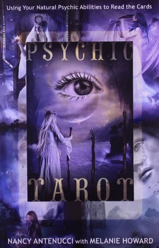 Psychic Tarot  Author: Nancy Antenucci with Mel Howard