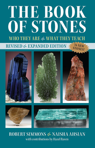 The Book Of Stones Revised & Expanded Edition  Author: Robert Simmons & Naisha Ahsian