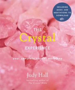The Crystal Experience  Author: Judy Hall